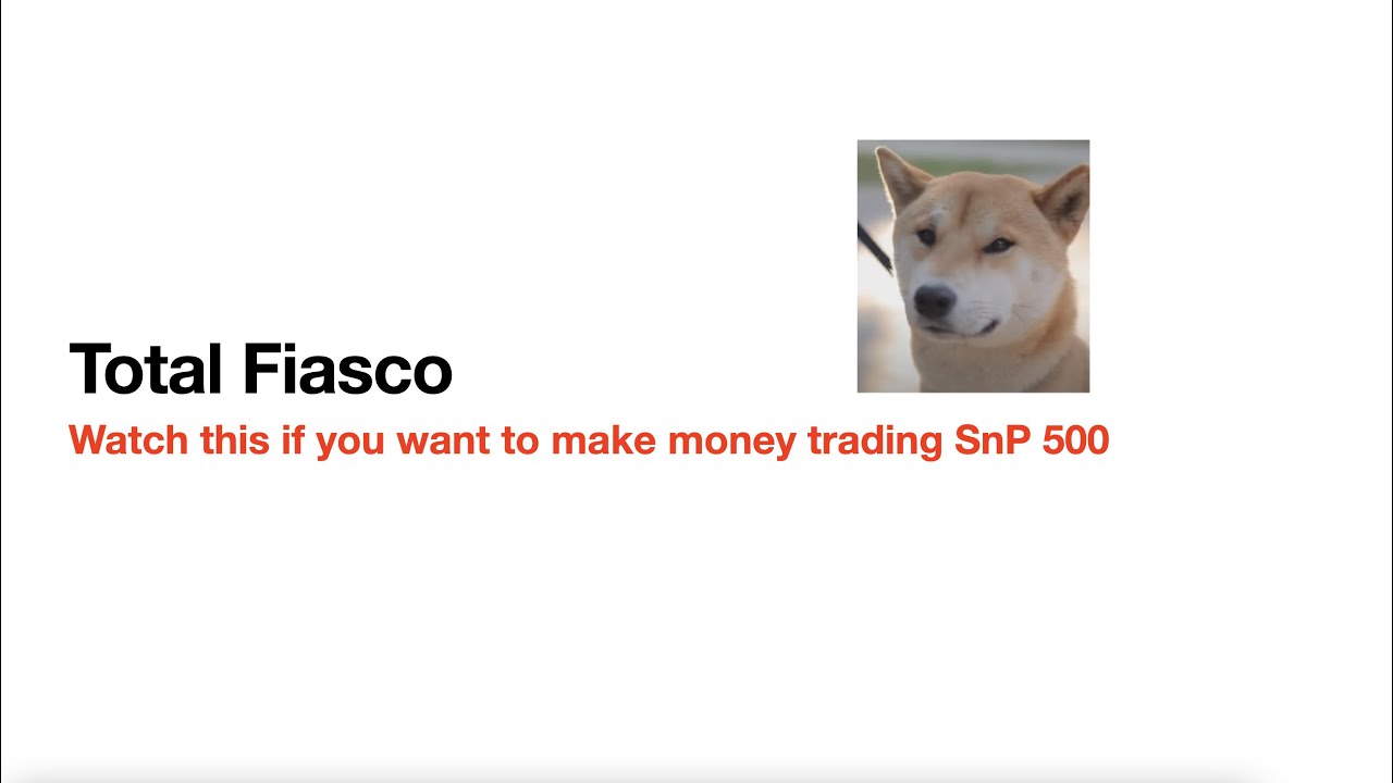 Total Fiasco 😂😂😂 #9: Trades Review, SnP 500 (6 May 21) - YouTube