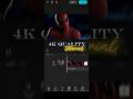 CapCut 4K Quality Tutorial free 😱🔥 #quality#shorts#viral#trendingshorts #spiderman
