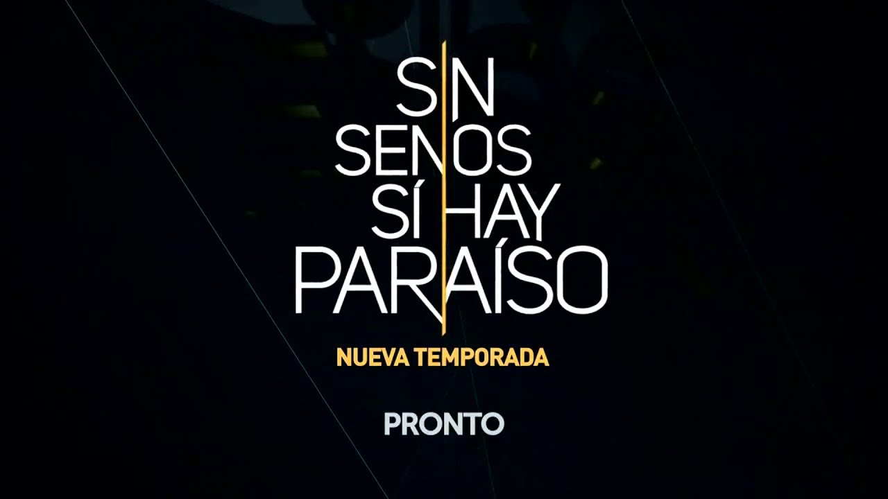 Sin Senos No Hay Paraiso Capitulo 2 Completo
