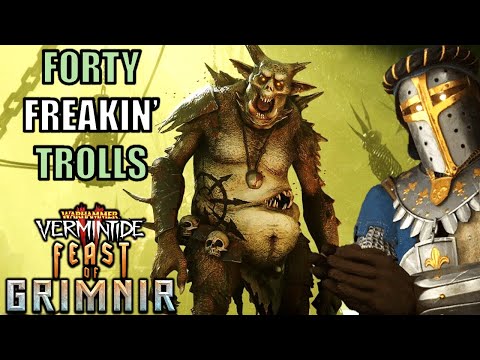THE FEAST OF GRIMNIR New Vermintide Map - Grail Knight vs. Hordes of Trolls - Warhammer Vermintide 2
