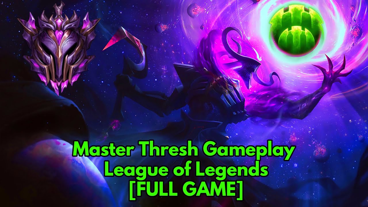 The PERFECT Thresh Game - Master Thresh Gameplay - League of Legends [FULL GAME]