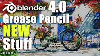 Blender 4 0 Grease Pencil New Features | Shortcuts & UI Change