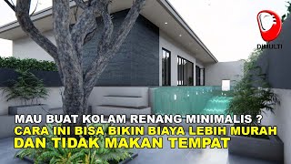 UNTUK KOLAM RENANG MINIMALIS, BIBIR KOLAM TIDAK WAJIB DIBUAT