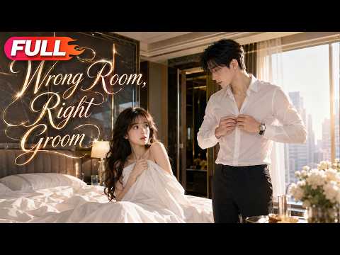 She entered the wrong hotel room, spent a night with a drunk CEO, then married and got spoiled.