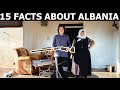 15 Facts About Albania