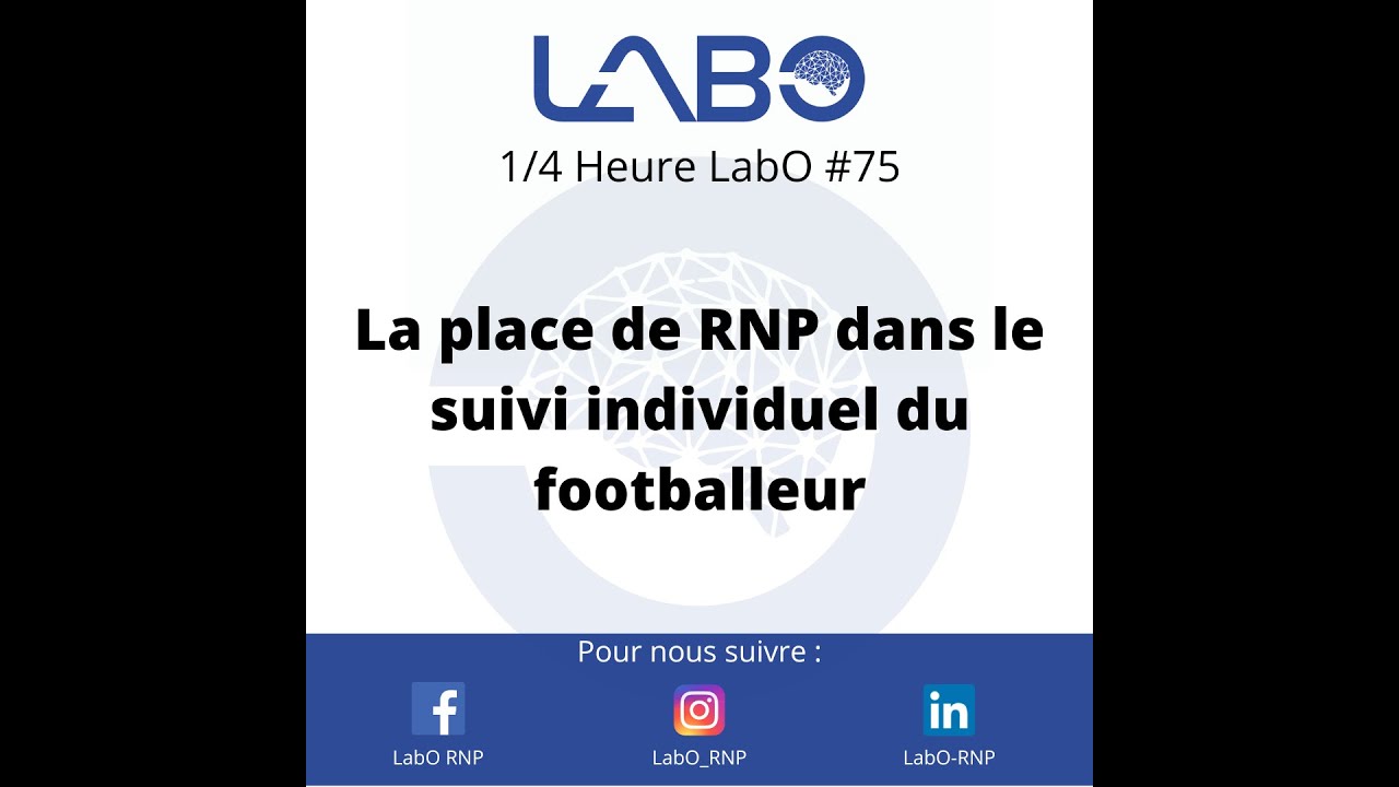 La préparation physique individuelle du footballeur : la place de la RNP dans ton suivi