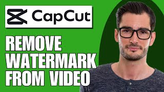 How To Remove Watermark from Video With CapCut - Full Guide screenshot 4