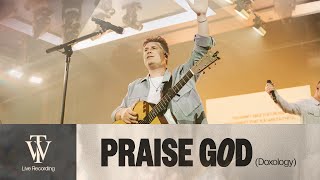 Praise God (Doxology) - Thrive Worship