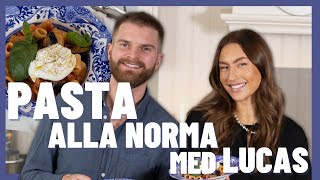 PASTA A LA NORMA MED LUCAS SIMONSSON