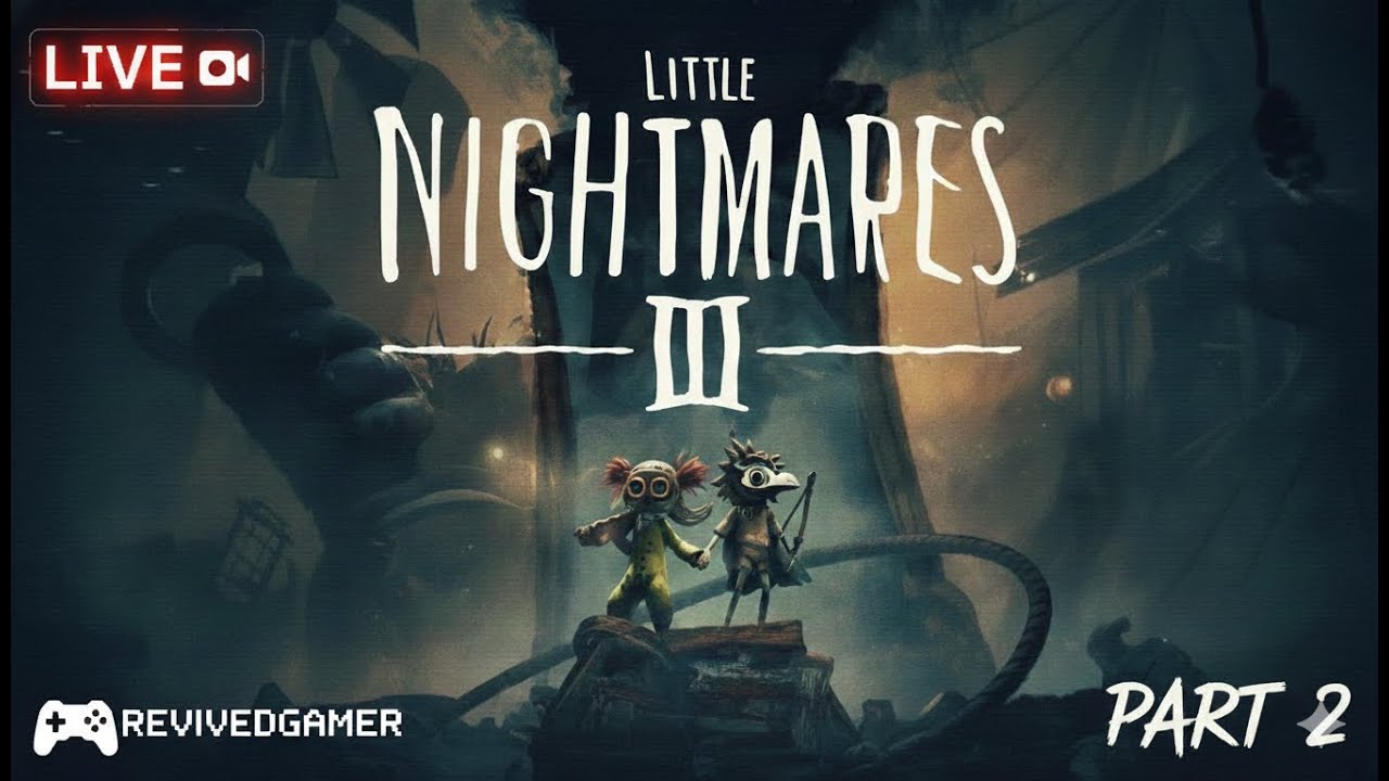 🔴 LIVE: Little Nightmares 3 Gameplay – First Playthrough | HORROR NIGHTMARE BEGINS