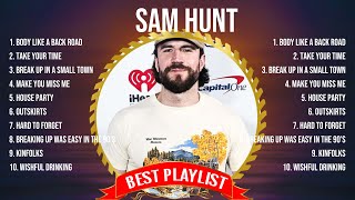 Sam Hunt Best Songs Of All Time 💛💛 Captivating And Emotionally Moving Music To Calm Your Mind