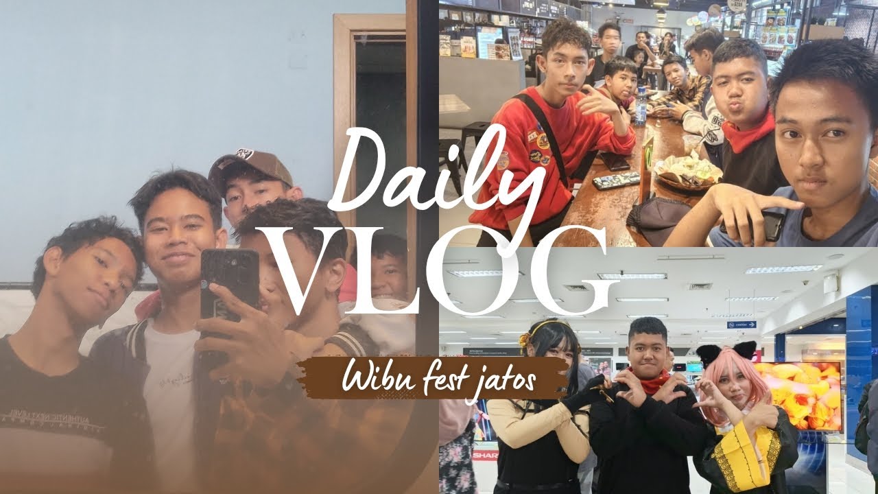 Vlog acara wibu fest di jatos                                               Tugas vlog, yuzarsif 9k