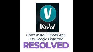 Fix Can't Install Vinted App on Google Play Store | 100% Working Android Fix (2025)