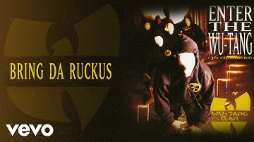 Wu-Tang Clan - Bring Da Ruckus (Official Audio)