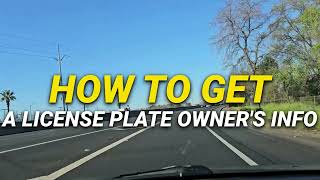 How To Get a License Plate Owner's Info #licenseplatelookup