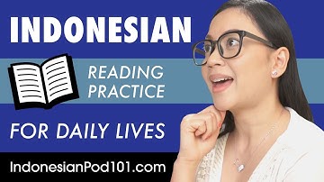 Indonesian Reading Practice for ALL Learners - Indonesian for Daily Life