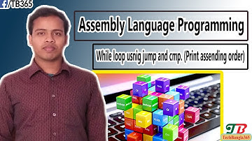 Assembly Language Programming 34 || While loop usnig jump and cmp  Print assending order
