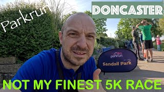 Struggled With This One - Doncaster Parkrun Sandall Park - 5k Race - Running Race - Good Workout -
