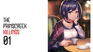 01:【The Painscreek Killings】凛、謎は解けるのか?【にじさんじ/静凛】