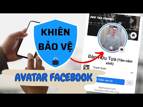 Cách bật khiên bảo vệ Avatar Facebook trên điện thoại