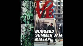BUGSEED - SUMMER JAM MIXTAPE (2014)