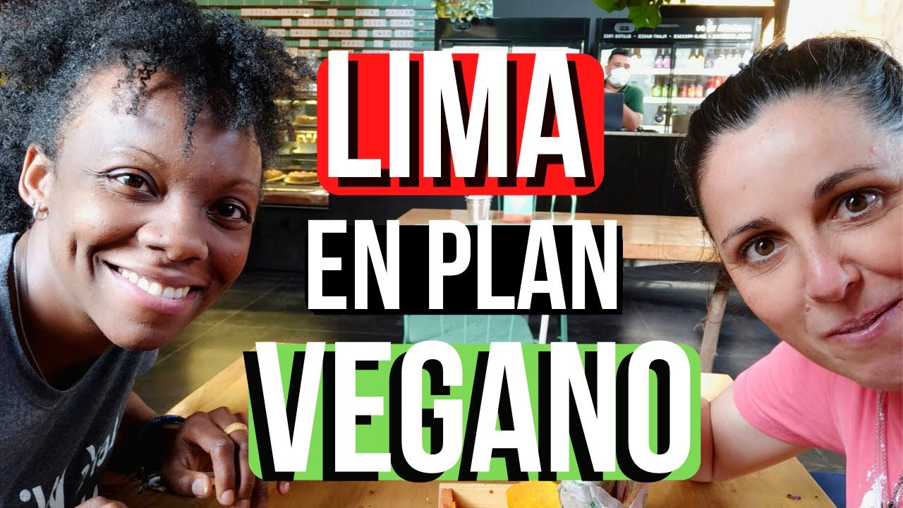 Comida Vegana en 5 Distritos de Lima, Peru