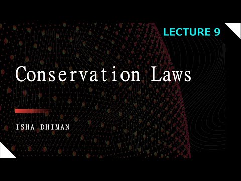 Video: What Are The Conservation Laws In Mechanics
