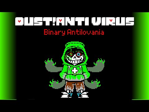 Dust Anti Virus Binary Antilovania 