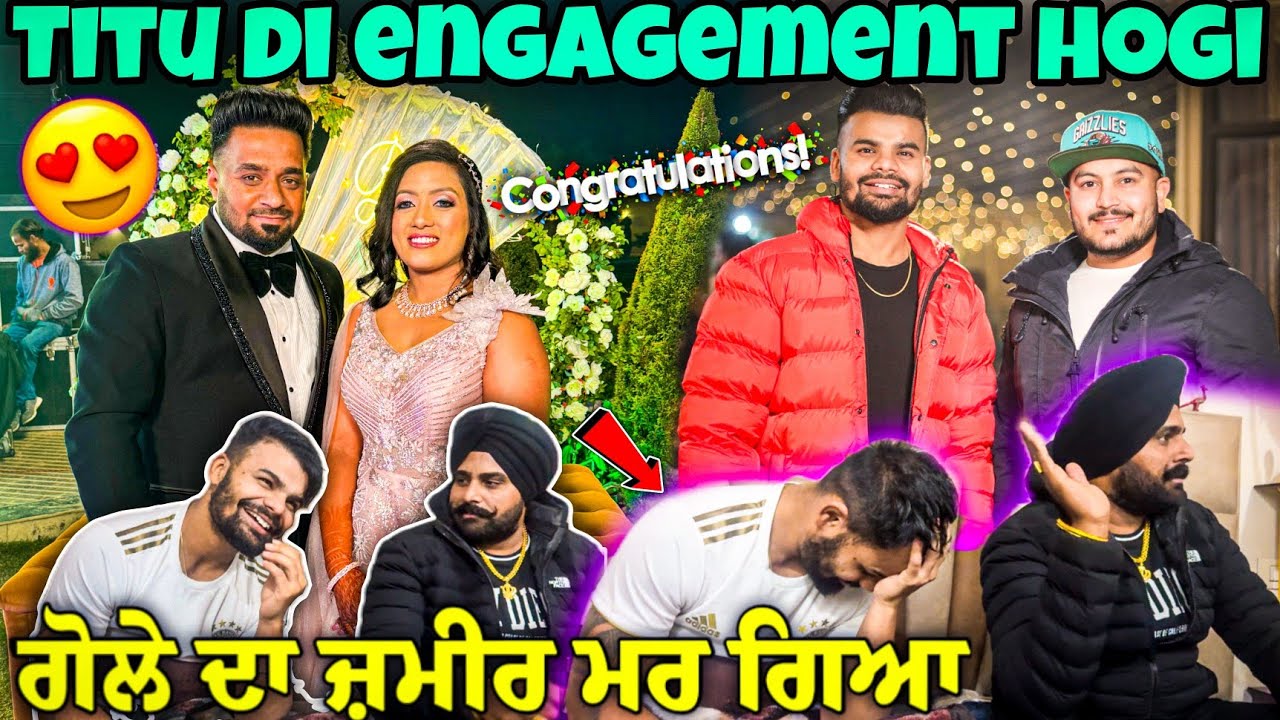 TITU DI ENGAGEMENT HOGI || ਗੋਲੇ ਦਾ ਜ਼ਮੀਰ ਮਰ ਗਿਆ || POWAR SINGH