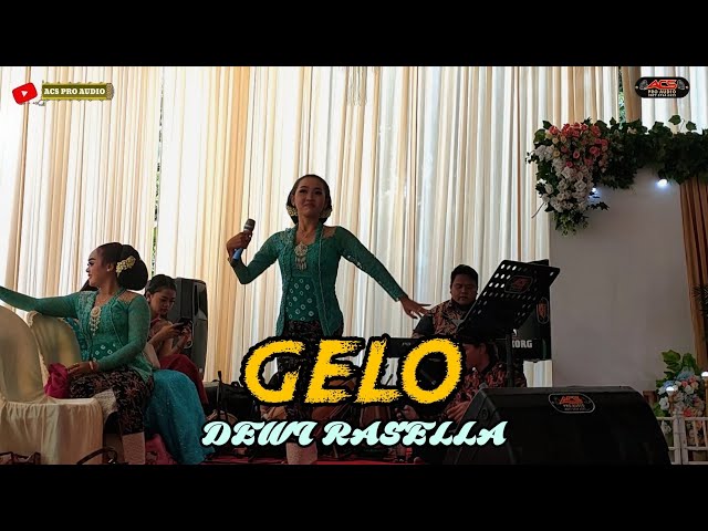 GELO // DEWI RASELLA // ACS PRO AUDIO FEAT AJM MUSIC class=