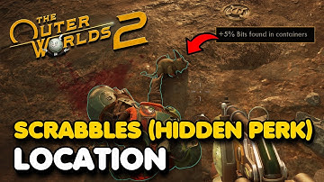 The Outer Worlds 2 - Scrabbles Location (Hidden Perk +5% Bits)