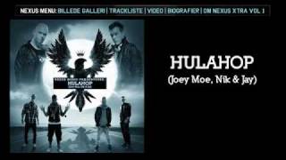 Nexus Browser - Hulahop (Joey Moe, Nik & Jay)