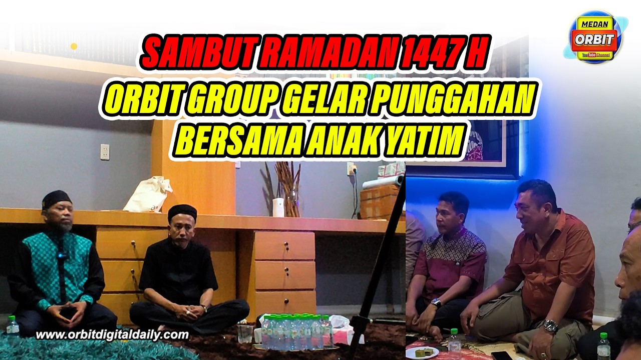 SAMBUT RAMADAN 1447 H, ORBIT GROUP GELAR PUNGGAHAN BERSAMA ANAK YATIM