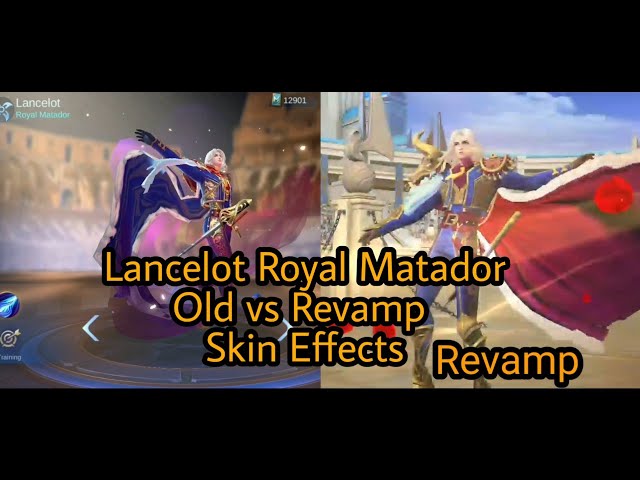 Lancelot Royal Matador Old vs Revamp Skin Effects F2P Style, #projectnext #lancelot class=