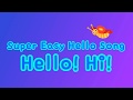 유아영어동요 Kizsong Hello Hi Hello와 Hi만으로 끝나는 노래 Super Easy Hello Song mp3