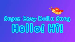 유아영어동요Kizsonghello Hi Hello와 Hi만으로 끝나는 노래Super Easy Hello Song