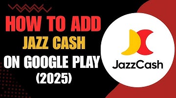 How to Add JazzCash As Payment Method On Google Play (2025) | UPDATED!