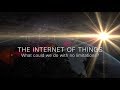 The Promise of IoT