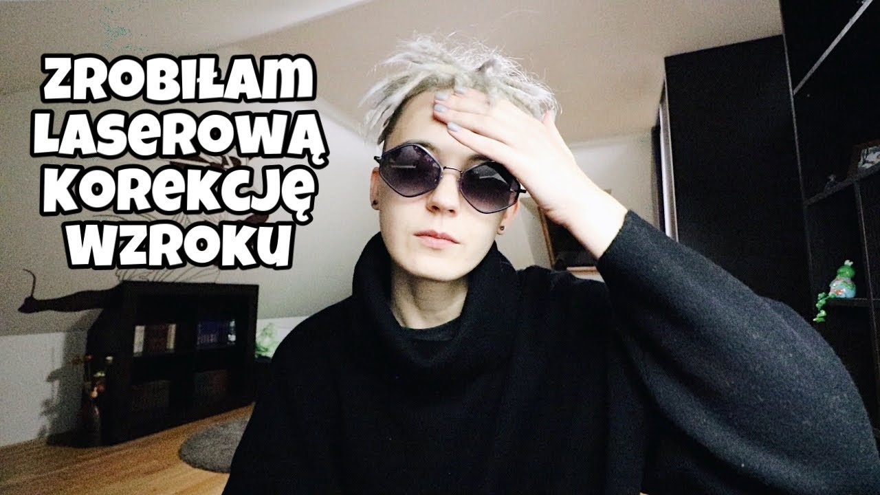 Zrobiłam laserową korekcję wzroku | wrażliwym NIE oglądać!
