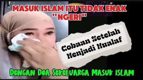 Kisah Mualaf : Nora Aritonang Masuk Islam Itu Nga Enak "NGERI"