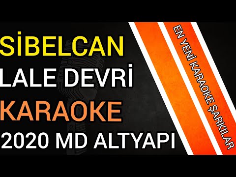 Sibel Can - Lale Devri Karoke Md Altyapı 2020