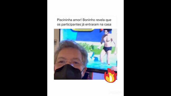 #shorts Boninho mostra em seu perfil através de um vídeo que alguns participantes já estão na casa