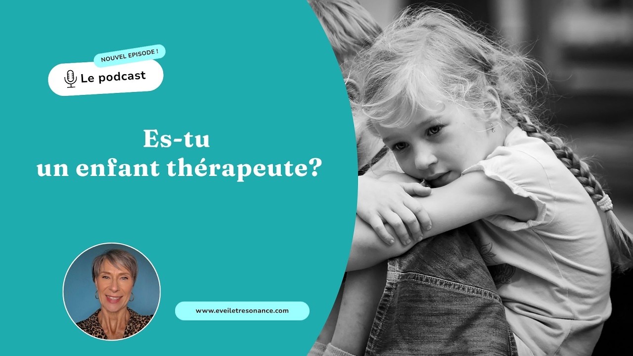 Es-tu un enfant thérapeute ?