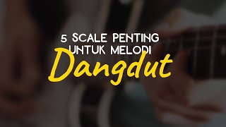 5 Scale Penting agar kita lancar main Dangdut