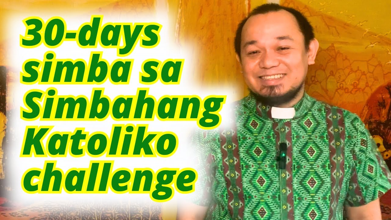30-days simba sa Simbahang Katoliko challenge | Lukas 