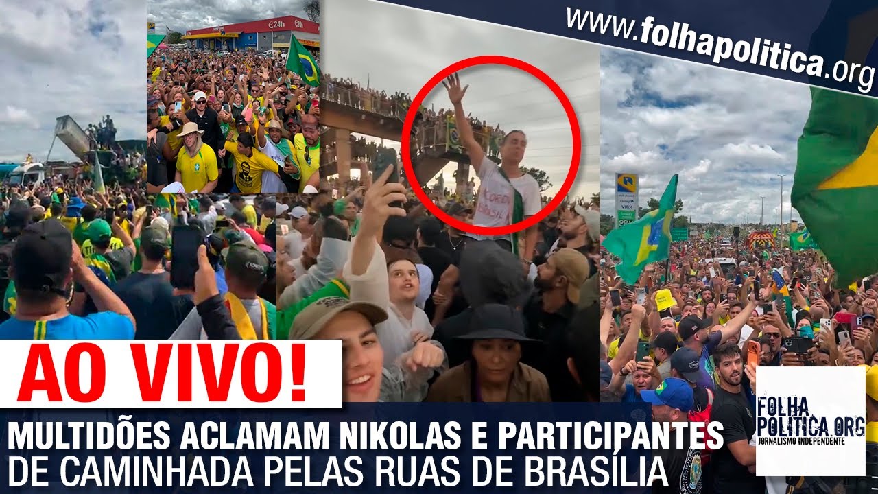 AO VIVO: MULTIDÕES ACLAMAM NIKOLAS FERREIRA E PARTICIPANTES DE CAMINHADA PELAS RUAS DE BRASÍLIA