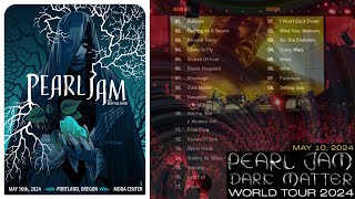 Pearl Jam - 2024 - Portland, OR - May 10th - Full Live Show - Moda Center - Dark Matter Tour