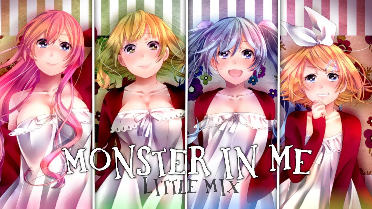 ❖ Nightcore ❖ ⟿ Monster in me [Switching Vocals | Little Mix]