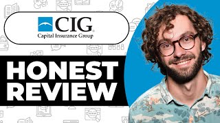 Capital Insurance Group (CIG) Business Insurance Review - Usage Experience
