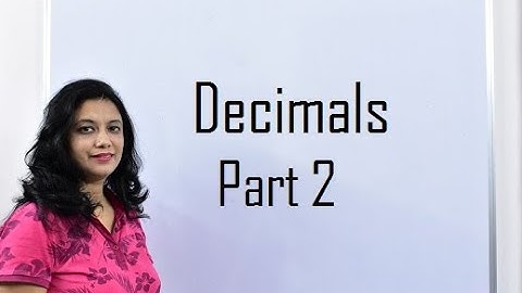 Class 6 Maths Chapter 8 Decimals Part 2